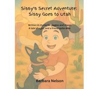 Sissy's Secret Adventure: Sissy Goes to Utah