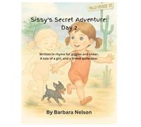 Sissy's Secret Adventure:: The Second Day