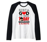 Sista God es mi Proveedor Hoy, mañana y Siempre: melanina Camiseta Manga Raglan