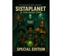 SistaPlanet 726MOD crew 1: 1 & 2 "SISTAPLANET’S SKY BURN" (TheQuantumStore PRESENTS)