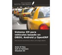 Sistema 3M para vehículos basado en OBDII, Android y OpenERP: Una solución económica, eficaz y de código abierto