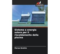Sistema a energia solare per il riscaldamento della piscina