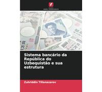 Sistema bancário da República do Uzbequistão e sua estrutura
