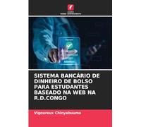 Sistema Bancário de Dinheiro de Bolso Para Estudantes Baseado Na Web Na R.D.Congo