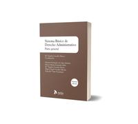 Sistema Básico de Derecho Administrativo. Parte general. 2ª edición.