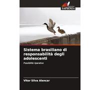 Sistema brasiliano di responsabilità degli adolescenti: Possibilità riparative