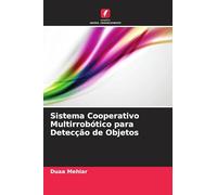 Sistema Cooperativo Multirrobótico para Detecção de Objetos