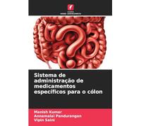 Sistema de administração de medicamentos específicos para o cólon