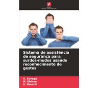 Sistema de assistência de segurança para surdos-mudos usando reconhecimento de gestos