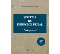 Sistema de derecho penal. Parte general
