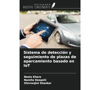 Sistema de detección y seguimiento de plazas de aparcamiento basado en IoT