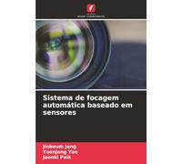 Sistema de focagem automática baseado em sensores