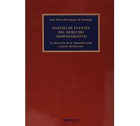 Sistema De Fuentes Del Derecho Administrativo