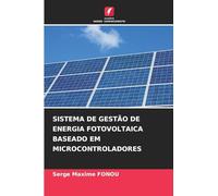 SISTEMA DE GESTÃO DE ENERGIA FOTOVOLTAICA BASEADO EM MICROCONTROLADORES