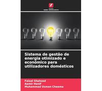 Sistema de gestão de energia otimizado e económico para utilizadores domésticos