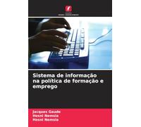 Sistema de informação na política de formação e emprego