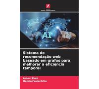 Sistema de recomendação web baseado em grafos para melhorar a eficiência temporal
