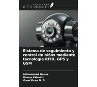 Sistema de seguimiento y control de niños mediante tecnología RFID, GPS y GSM