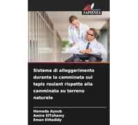 Sistema di alleggerimento durante la camminata sul tapis roulant rispetto alla camminata su terreno naturale
