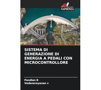 SISTEMA DI GENERAZIONE DI ENERGIA A PEDALI CON MICROCONTROLLORE