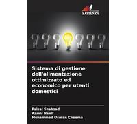 Sistema di gestione dell'alimentazione ottimizzato ed economico per utenti domestici
