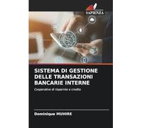 SISTEMA DI GESTIONE DELLE TRANSAZIONI BANCARIE INTERNE: Cooperative di risparmio e credito