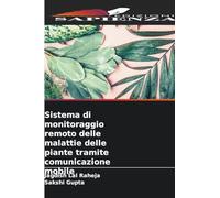 Sistema di monitoraggio remoto delle malattie delle piante tramite comunicazione mobile
