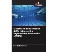 Sistema di rilevamento delle intrusioni a regolazione automatica (ATIDS)