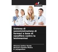 Sistema di somministrazione di farmaci a base di nanofibre contro la leishmaniosi