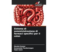 Sistema di somministrazione di farmaci specifici per il colon