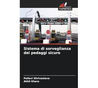 Sistema di sorveglianza dei pedaggi sicuro