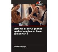 Sistema di sorveglianza epidemiologica su base comunitaria