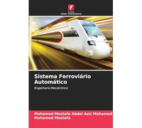 Sistema Ferroviário Automático: Engenharia Mecatrónica