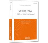 sistema fiscal (24ª ed.): esquemas y supuestos practicos