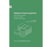 Sistema fiscal español: 10.ª edición. Curso académico 2024-2025 (Textos docentes)