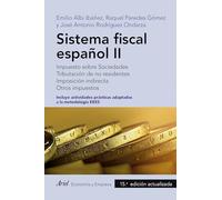 Sistema fiscal español II: Impuesto sobre Sociedades. Tributación de no residentes. Imposición indirecta. Otros impuestos (ECONOMIA Y EMPRESA)