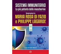 Sistema immunitario. La più potente delle mascherine (SH. Health service. Ripensare la salute)