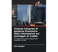 Sistema integrato di gestione finanziaria delle informazioni sul punteggio di credito