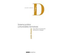 SISTEMA JURIDICO Y ENUNCIADOS NORMATIVOS