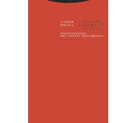 Sistema Libertad Iglesia. Instituciones Del Nuevo Testamento