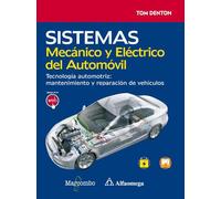 Sistema Mecánico y Eléctrico del Automóvil. Tecnología automotriz: mantenimiento y reparación de vehículos (SIN COLECCION)
