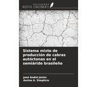 Sistema mixto de producción de cabras autóctonas en el semiárido brasileño