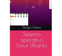 Sistema operativo Linux Ubuntu (Libri di informatica, barzellette, criptovalute e manutenzione auto)