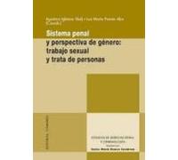 Sistema Penal Y Perspectiva De Genero: Trabajo Sexual Y Trata De Perso