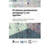 Sistema Penitenciario Paraguayo Y Sus Agentes