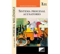 Sistema Procesal Acusatorio