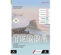 Sistema terra. Con Litosfera, Geologia strutturale, Fenomeni sismici. Per il 2° biennio delle Scuole superiori. Con e-book. Con espansione online