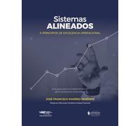 Sistemas Alineados a principios de excelencia operacional