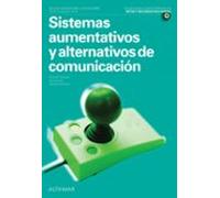 Sistemas aumentativos y alternativos de comunicacion cfgs (CFGS INTEGRACIÓN SOCIAL)