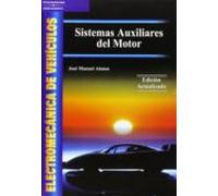 Sistemas Auxiliares Del Motor: Electromecanica De Vehiculos (3ª E D.)